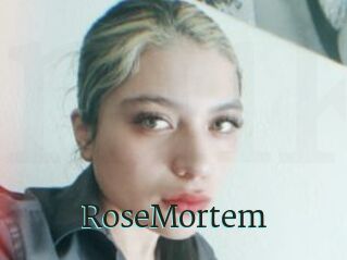 RoseMortem