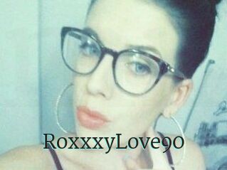 RoxxxyLove90