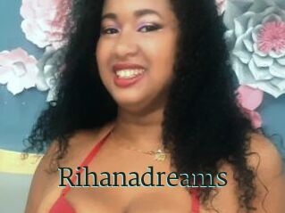 Rihanadreams