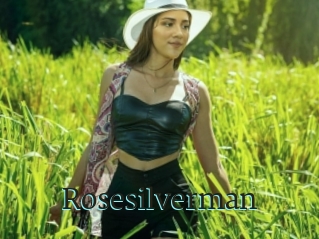 Rosesilverman