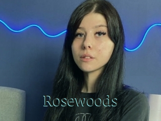 Rosewoods