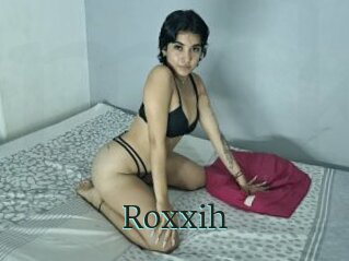 Roxxih