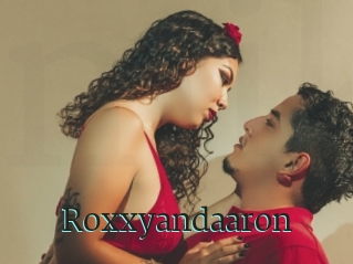 Roxxyandaaron