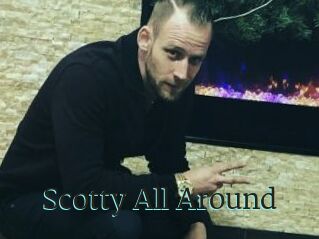 Scotty_All_Around