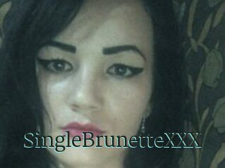 SingleBrunetteXXX