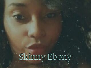 Skinny_Ebony