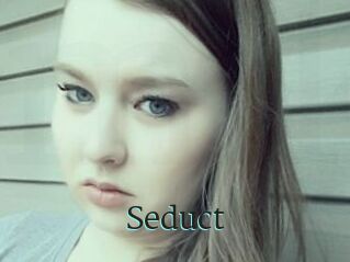 Seduct