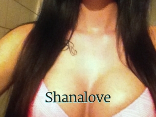 Shanalove