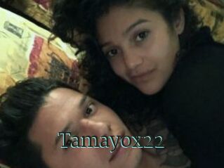 Tamayox22