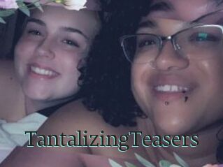 TantalizingTeasers