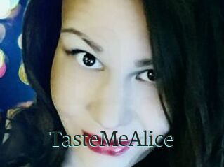 TasteMeAlice