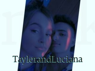 TaylerandLuciana