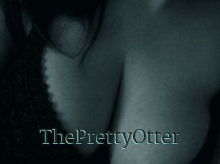 ThePrettyOtter