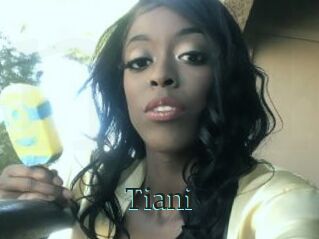 Tiani