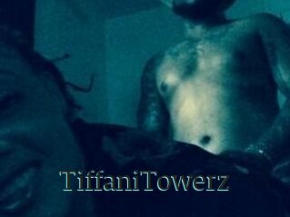 TiffaniTowerz