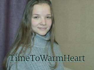 TimeToWarmHeart