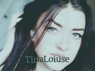 Tina_Loiuse