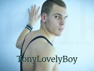 TonyLovelyBoy