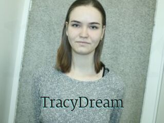 TracyDream