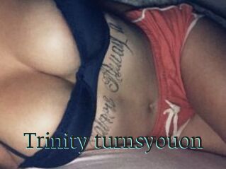 Trinity_turnsyouon