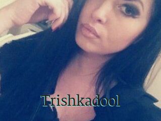 Trishkadool