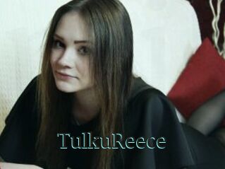 TulkuReece