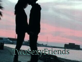 TwoSexyFriends