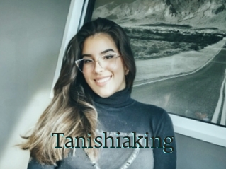 Tanishiaking