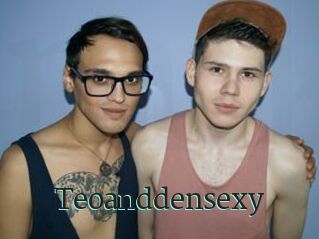 Teoanddensexy