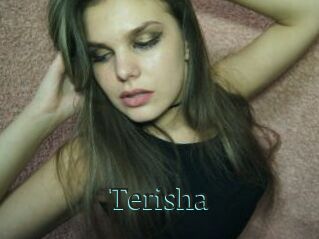 Terisha