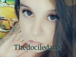 Thedociledame