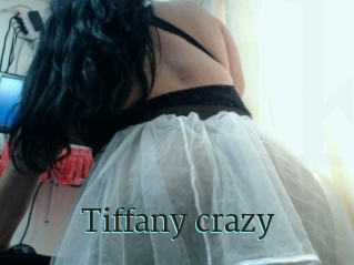 Tiffany_crazy