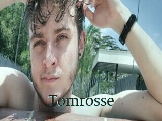 Tomrosse