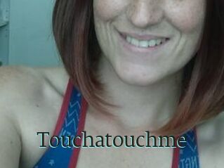 Touchatouchme