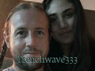 Trenchwave333