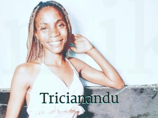 Tricianandu