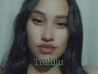 Trululu