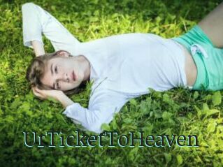 UrTicketToHeaven