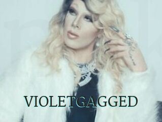 VIOLETGAGGED