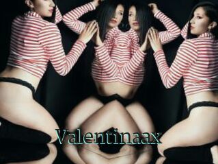 Valentinaax