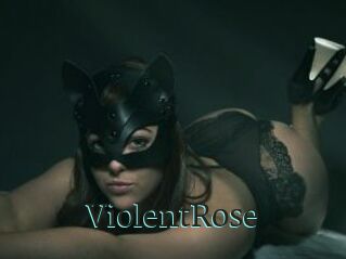 ViolentRose