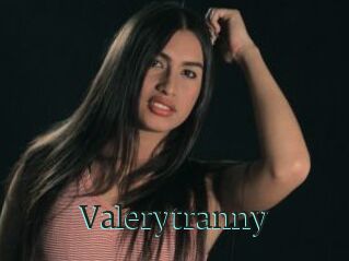 Valerytranny