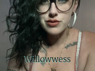 Willowwess