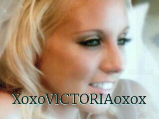 XoxoVICTORIAoxox