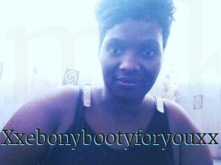 Xxebonybootyforyouxx