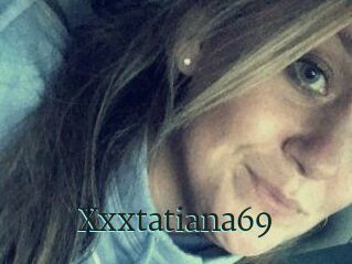 Xxxtatiana69