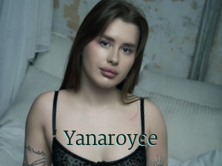 Yanaroyce